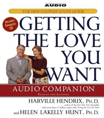 Getting the Love You Want Audio Companion - Harville Hendrix 