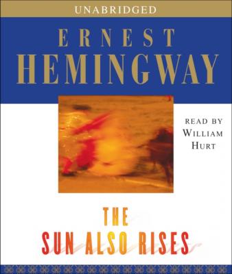 Sun Also Rises - Эрнест Хемингуэй 