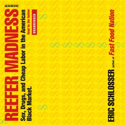 Reefer Madness - Эрик Шлоссер 