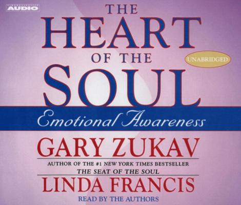 Heart of the Soul - Gary Zukav 