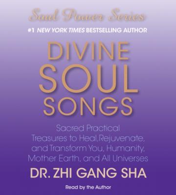 Divine Soul Songs - Zhi Gang Sha 