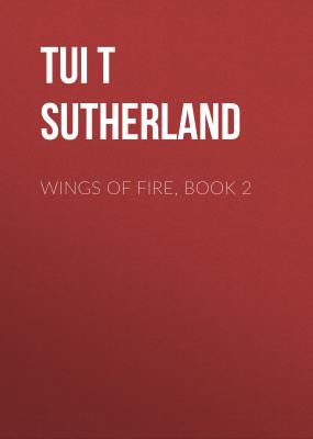 Wings of Fire, Book 2 - Tui T Sutherland 