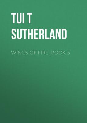 Wings of Fire, Book 5 - Tui T Sutherland 