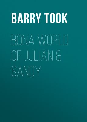Bona World Of Julian & Sandy - Barry Took 