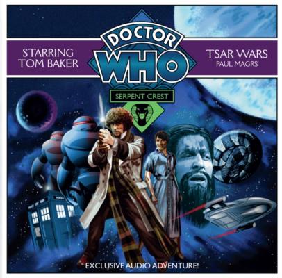 Doctor Who Serpent Crest 1: Tsar Wars - Paul  Magrs 