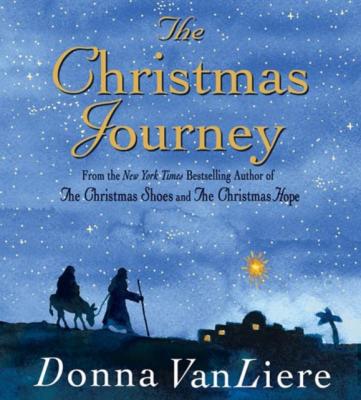 Christmas Journey - Donna VanLiere 