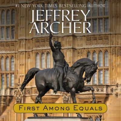 First Among Equals - Jeffrey  Archer 