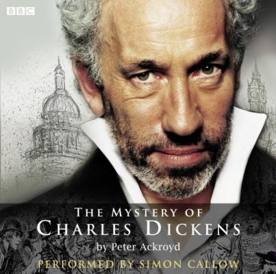 Mystery Of Charles Dickens - Peter  Ackroyd 