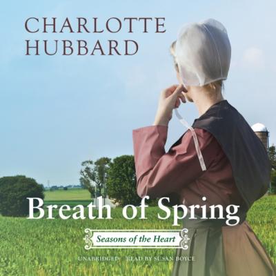 Breath of Spring - Charlotte Hubbard The Seasons of the Heart Series