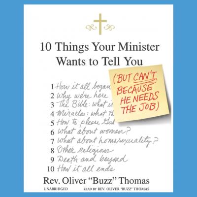 10 Things Your Minister Wants to Tell You - quote; 