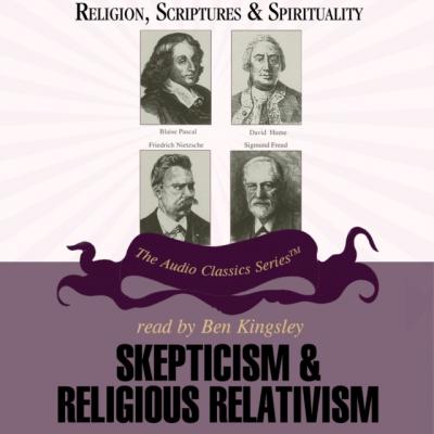 Skepticism and Religious Relativism - Nicholas Capaldi The Religion, Scriptures, and Spirituality Series