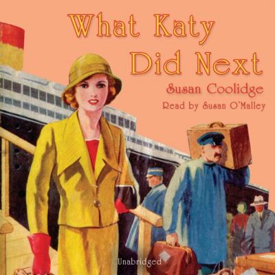 What Katy Did Next - Susan  Coolidge 
