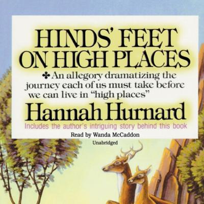 Hinds' Feet on High Places - Hannah Hurnard 