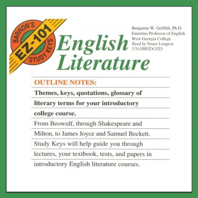English Literature - Benjamin W. Griffith Barron's EZ-101 Study Keys