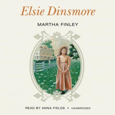 Elsie Dinsmore - Finley Martha The Original Elsie Classics