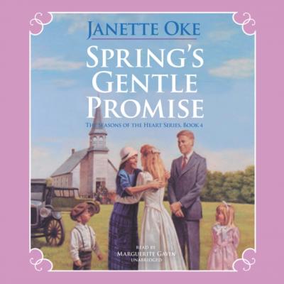Spring's Gentle Promise - Janette Oke The Seasons of the Heart Series