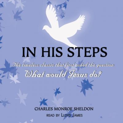 In His Steps - Charles M. Sheldon 