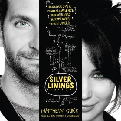 Silver Linings Playbook - Matthew Quick 