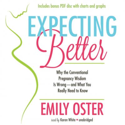 Expecting Better - Ð­Ð¼Ð¸Ð»Ð¸ ÐžÑÑ‚ÐµÑ€ 