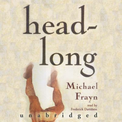 Headlong - Michael Frayn 