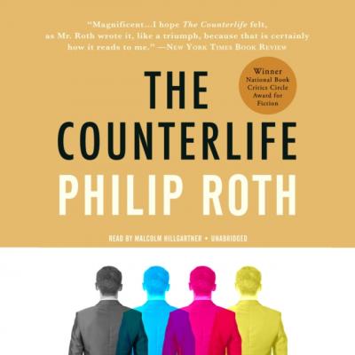 Counterlife - Philip  Roth The Nathan Zuckerman Series