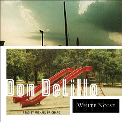 White Noise - Don  DeLillo 