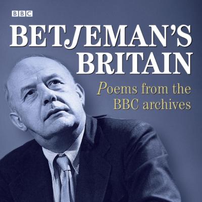 Betjeman's Britain  Poems From The BBC Archive - BBC 