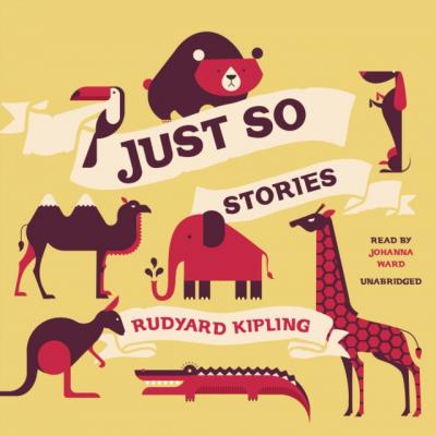 Just So Stories - Ð ÐµÐ´ÑŒÑÑ€Ð´ ÐšÐ¸Ð¿Ð»Ð¸Ð½Ð³ 