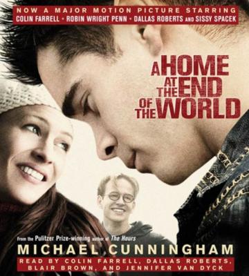 Home at the End of the World - Michael  Cunningham 