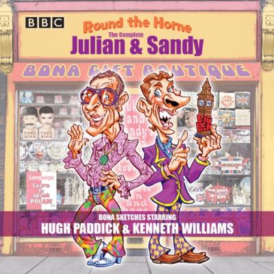 Round the Horne: The Complete Julian & Sandy - Barry Took 