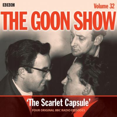 Goon Show: Volume 32 - Spike  Milligan 