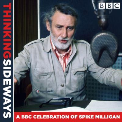 Thinking Sideways - Spike  Milligan 