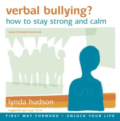 Verbal Bullying? - Lynda Hudson Unlock Your Life