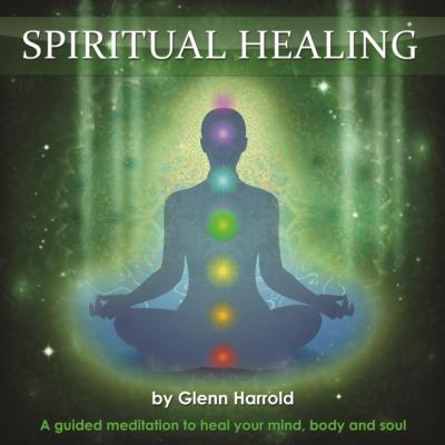 Spiritual Healing - Glenn Harrold 