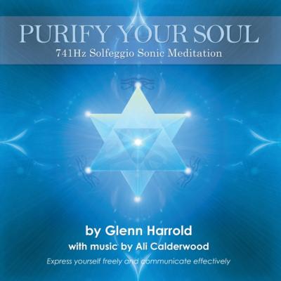 741hz Solfeggio Meditation - Ali Calderwood Purify Your Soul