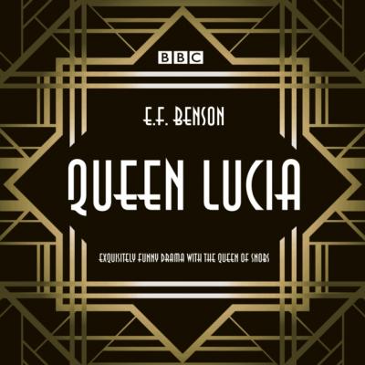 Queen Lucia - Ð­Ð´Ð²Ð°Ñ€Ð´ Ð‘ÐµÐ½ÑÐ¾Ð½ 