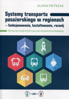 Systemy transportu pasaÅ¼erskiego w regionach - Oliwia Pietrzak 
