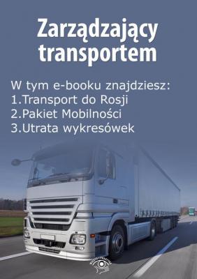 ZarzÄ…dzajÄ…cy transportem, wydanie maj 2016 r. - Praca zbiorowa 