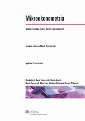 Mikroekonometria. Modele i metody analizy danych indywidualnych - Monika KsiÄ…Å¼ek 