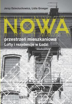 Nowa przestrzeÅ„ mieszkaniowa - Jerzy Dzieciuchowicz 