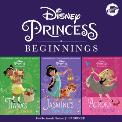 Disney Princess Beginnings: Jasmine, Tiana & Aurora - Disney Press 