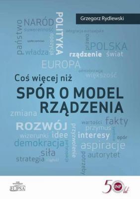 CoÅ› wiÄ™cej niÅ¼ spÃ³r o model rzÄ…dzenia - Grzegorz Rydlewski 