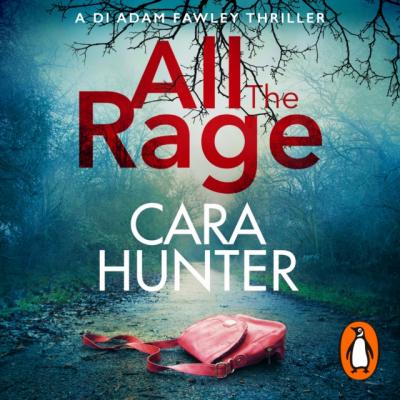 All the Rage - Cara Hunter DI Fawley