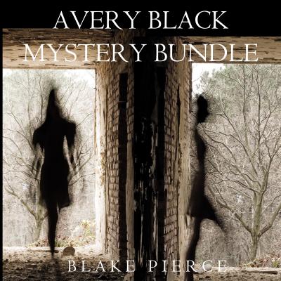 Avery Black Mystery Bundle: Cause to Kill - Блейк Пирс An Avery Black Mystery