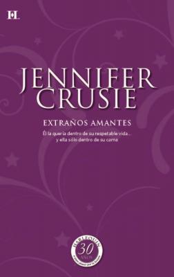 Extraños amantes - Jennifer Crusie Coleccionable 30 Aniversario