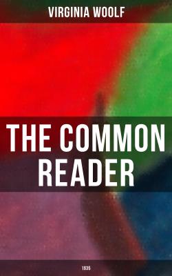 THE COMMON READER (1935) - Virginia Woolf 