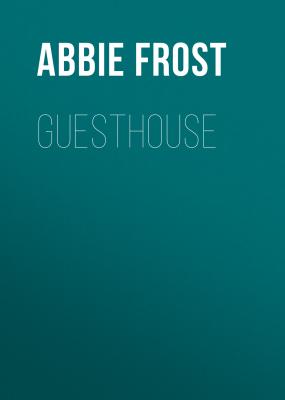 Guesthouse - Abbie Frost 