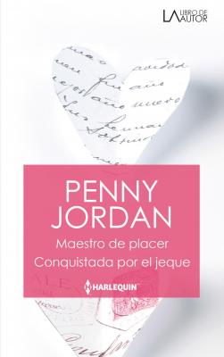 Maestro de placer - Conquistada por el jeque - Penny Jordan Libro De Autor