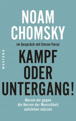 Kampf oder Untergang! - Noam  Chomsky 