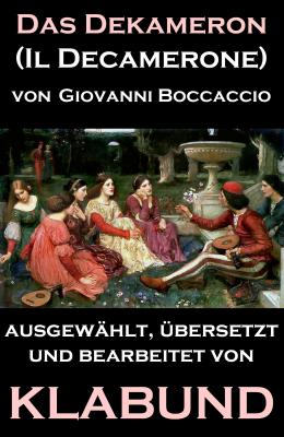 Das Dekameron (Il Decamerone) - Giovanni  Boccaccio 